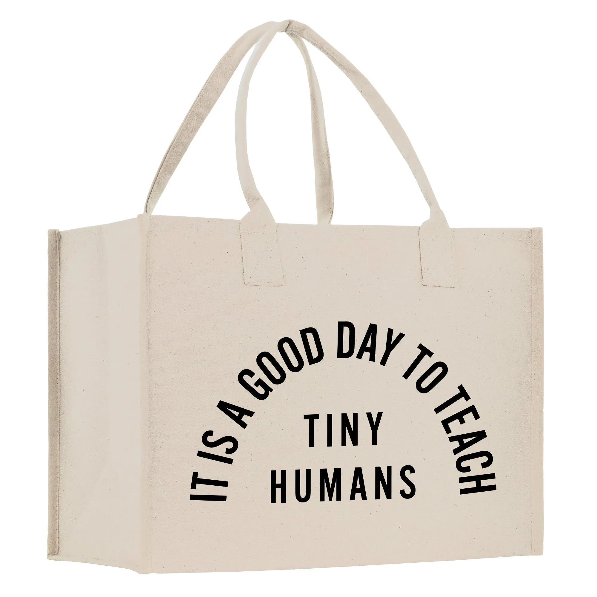 It Is A Good Day To Teach Tiny Humans Kindergarten Teacher Cotton Canvas Tote Bag Gift for Kindergarten Teacher Appreciation Gift Bag