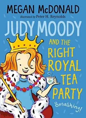 Judy Moody #14 - The Right Royal Tea Party