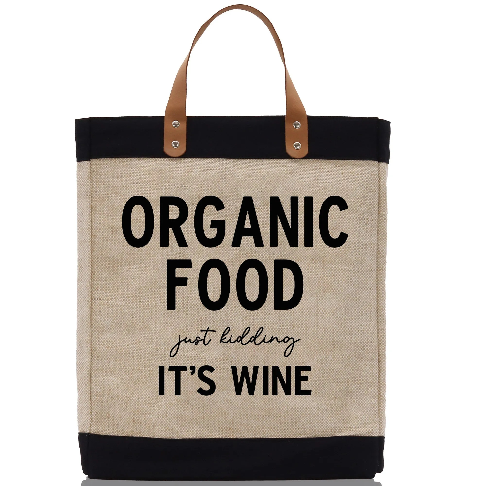 Organic Food Just Kidding It's Wine Jute Canvas Tote Funny Farmer Market Bag Quote Jute Bag Shopping Bag Burlap Bag Farmhouse Grocery Bag