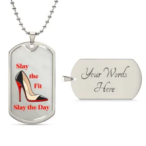 "Slay the Fit, Slay the Day Dog Tag Bag Accessory – Stiletto Heeled Shoe Design"