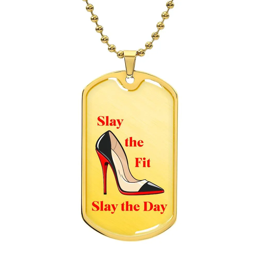 "Slay the Fit, Slay the Day Dog Tag Bag Accessory – Stiletto Heeled Shoe Design"